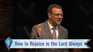 quotHow to Rejoice in the Lord Alwaysquot Rejoice in the Lord with Pastor Jeff Redlin [upl. by Siver]