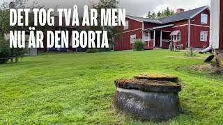 22 Det tog två år men nu är den borta [upl. by Mercuri]