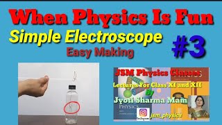 How To Make Simple Electroscope  Easy Physics Activity [upl. by Niveek]