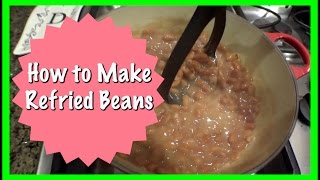 How to Make Refried Beans [upl. by Yeliah]