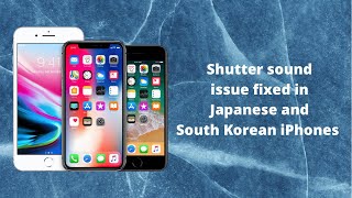 Shutter sound issue fixed in Japanese and South Korean iPhones  iOS 15 Update iPhone Shutter Sound [upl. by Milewski]