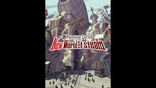 Professor Layton and the New World of Steam OST  Puzzle Theme Recreation [upl. by Klarrisa]