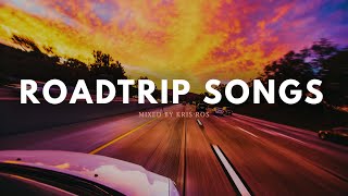 songs for a summer road trip summer vibes playlist [upl. by Ingeborg269]