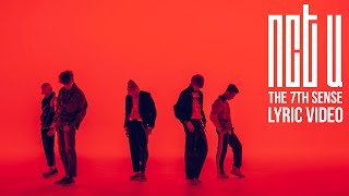 NCT U  일곱 번째 감각 The 7th Sense LYRIC VIDEO HANROMENG [upl. by Ahsotan]