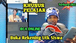 Cara Buka Rekening BCA Online Untuk Pelajar [upl. by Corwun340]