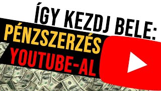 Hogyan Pénzszerzés YouTubeal [upl. by Ahsiner]