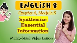 Synthesizing Essential Information  GRADE 8  MELCbased VIDEO LESSON  QUARTER 4  MODULE 3 [upl. by Atimed]