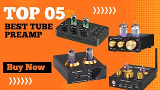 Top 5 Best Tube Preamp in 2024  Best Phono Preamp for Turntable  Best Tube Preamplifier [upl. by Odlavso699]