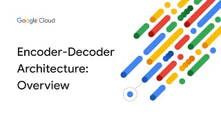 Encoderdecoder architecture Overview [upl. by Firahs713]