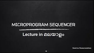 MICROPROGRAM SEQUENCER MALAYALAM [upl. by Iamhaj501]