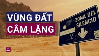 Vùng đất quotnuốt chửngquot âm thanh sóng la bàn Bí ẩn thách thức khoa học tại Mexico  VTC Now [upl. by Dwight]