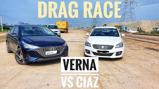 Hyundai Verna vs Maruti Ciaz  Drag Race [upl. by Anyk]