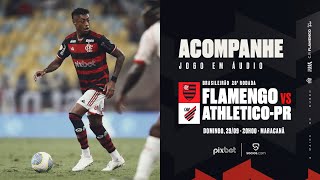 Campeonato Brasileiro  Flamengo x AthleticoPR  PRÉ E PÓSJOGO EXCLUSIVO FLATV  AO VIVO [upl. by Yorgo]