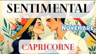 CAPRICORNE ❤️ SENTIMENTAL NOVEMBRE 2024 [upl. by Doowyah]