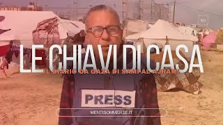 Le chiavi di casa il diario da Gaza di Sami Al Ajrami [upl. by Lud]