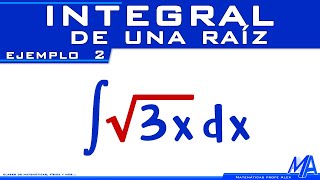 Integral de una raíz  Ejemplo 2 [upl. by Enahsal]