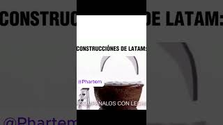 Construcciones en Latam 💀💀 memes ingenieria [upl. by Puett2]