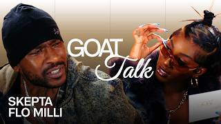 Skepta amp Flo Milli Debate the Best and Worst Things Ever  GOAT Talk [upl. by Giraud]