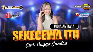 SEKECEWA ITU  Vidia Antavia  Arsa Dewa  Dk Audio  Ty Lighting  Live Golo  Poncol  Magetan [upl. by Nylesor612]