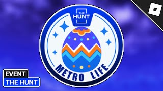 EVENT How to get THE HUNT FIRST EDITION BADGE in METRO LIFE  Roblox [upl. by Lance]